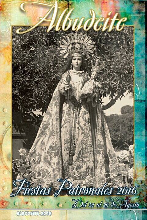 Fiestas patronales en honor a Nuestra Señora de los Remedios 2016 Albudeite